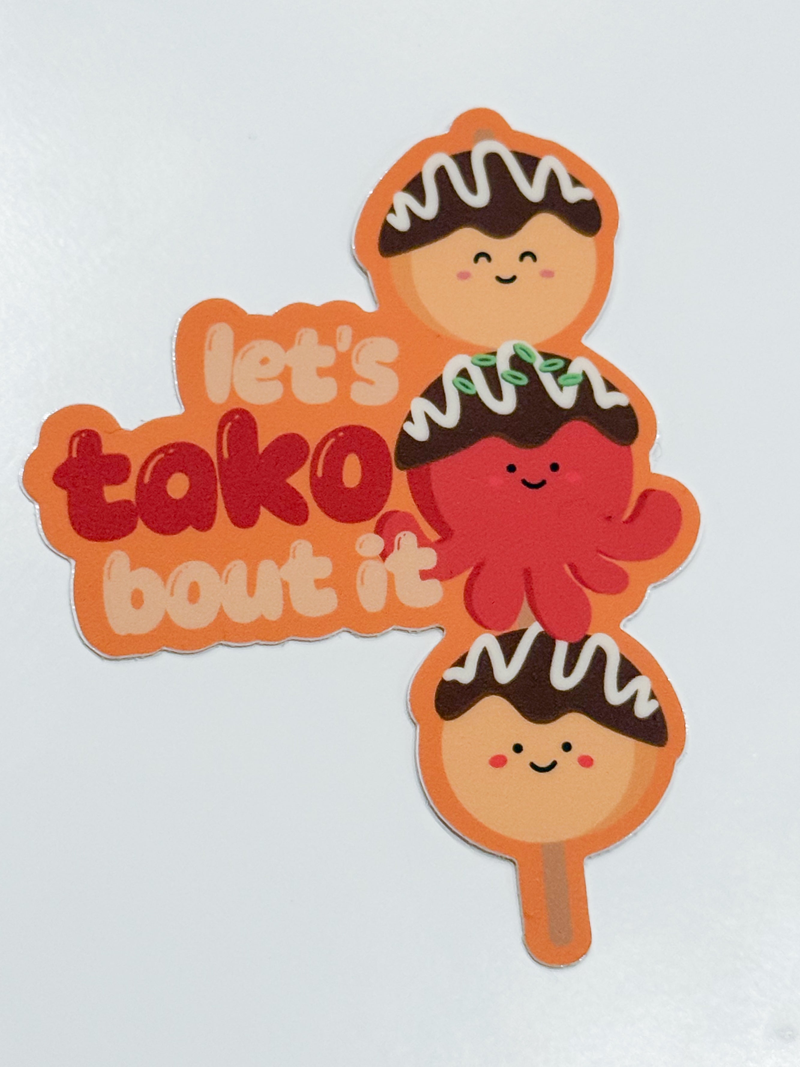 Let's Tako Bout It Sticker